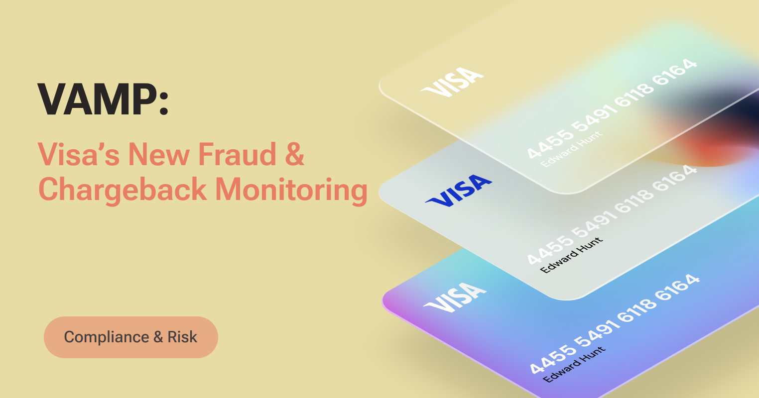 VAMP: Visa's New Fraud & Chargeback Monitoring Program